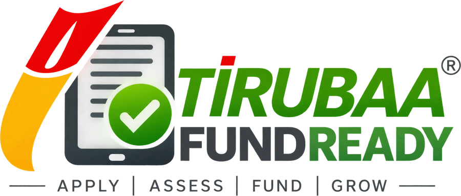 Tirubaa FundReady — Apply, Assess, Fund, Grow